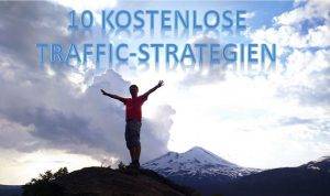 10 Kostenlose Traffic Strategien