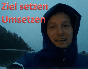 Ziel setzen und umsetzen