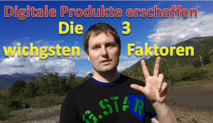 digitale-produkte-erschaffen-die-3-wichigsten-faktoren