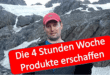 Timothy Ferris Die 4 Stunden Woche Ditiale Produkte erschaffen Business in the World