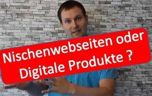 Online Geld verdienen Nischenwebseiten oder Digitale Produkte