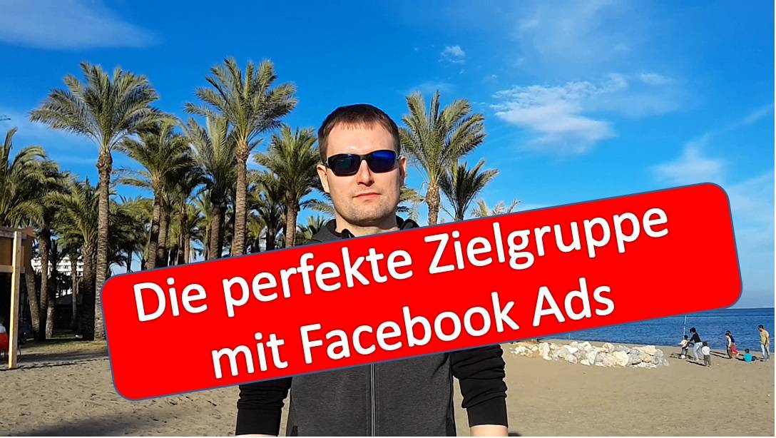 Facebook Ads perfekte Zielgruppe finden