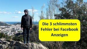 die 3 schlimmsten Fehler bei Facebook Anzeigen