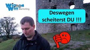 Deswegen scheiterst Du