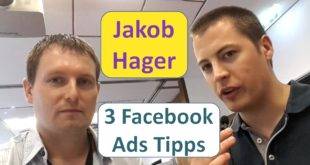 3 Facebook Ads Tipps Interview mit Jakob Hager