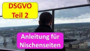 DSGVO Teil 2 Anleitungen für Nischenseiten