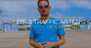 Die 3 traffic arten die funktionieren