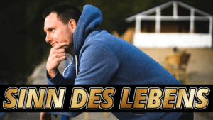 Der Sinn des Lebens