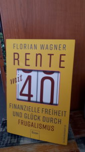 Florian Wagner Rente mit 40