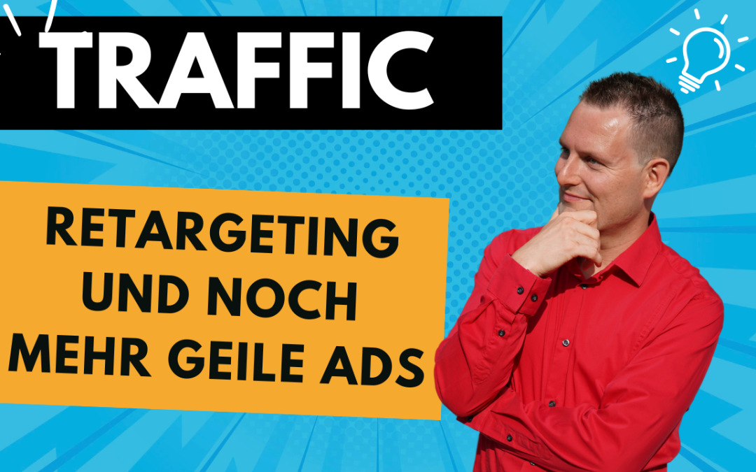 Retargeting und noch mehr geile Ads