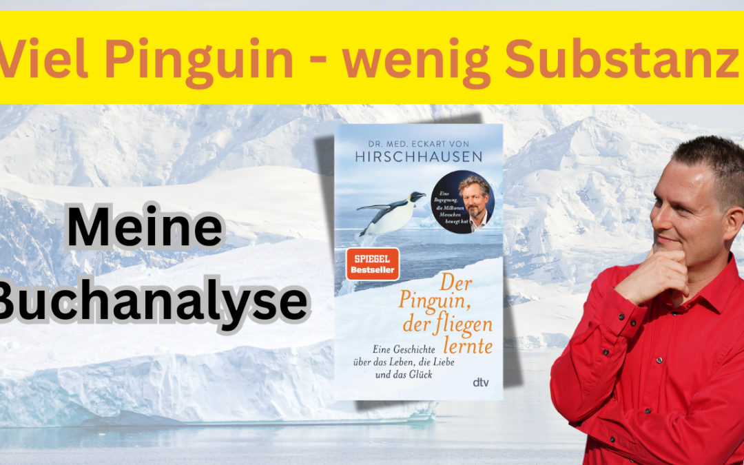 Viel Pinguin – wenig Substanz, Buchanalyse