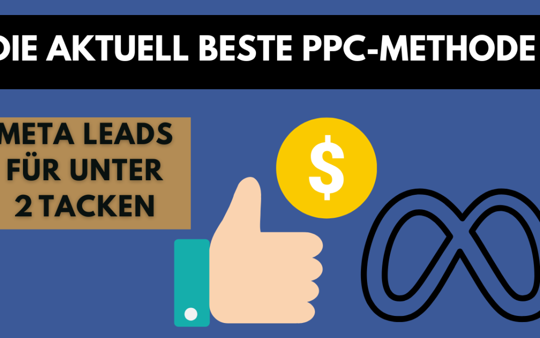 Die aktuell beste PPC-Methode META