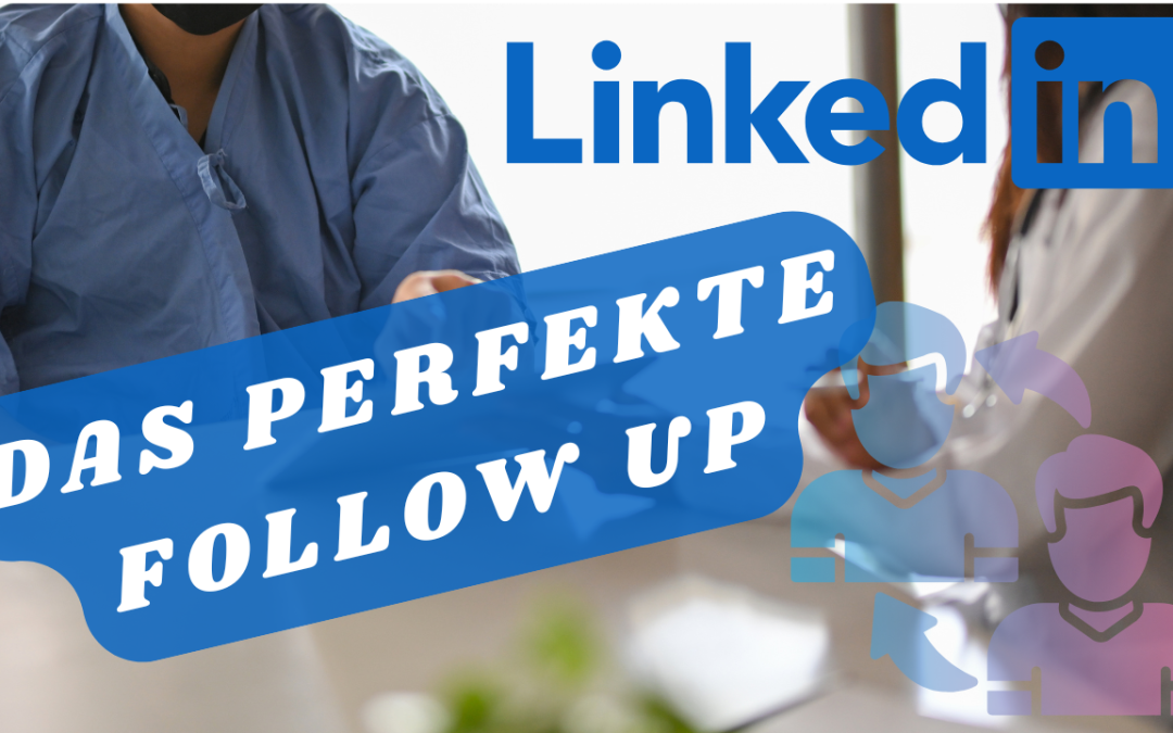 Das perfekte LinkedIn Follow Up | Lars haut seine Tipps raus